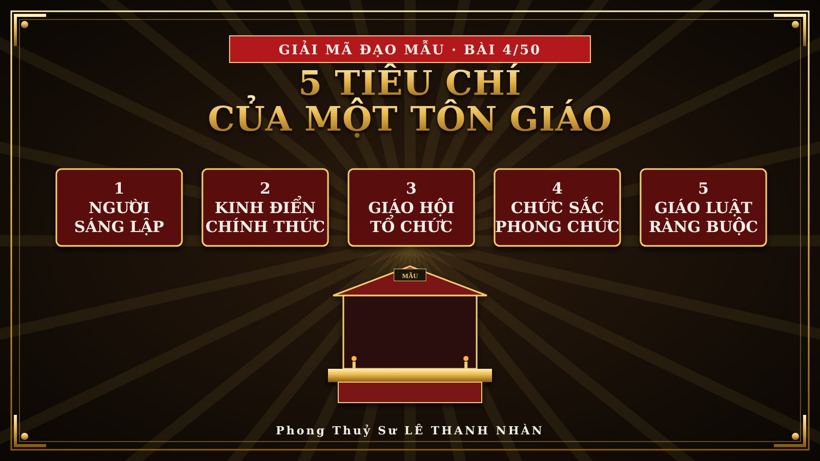 5 tiêu chí của một tôn giáo