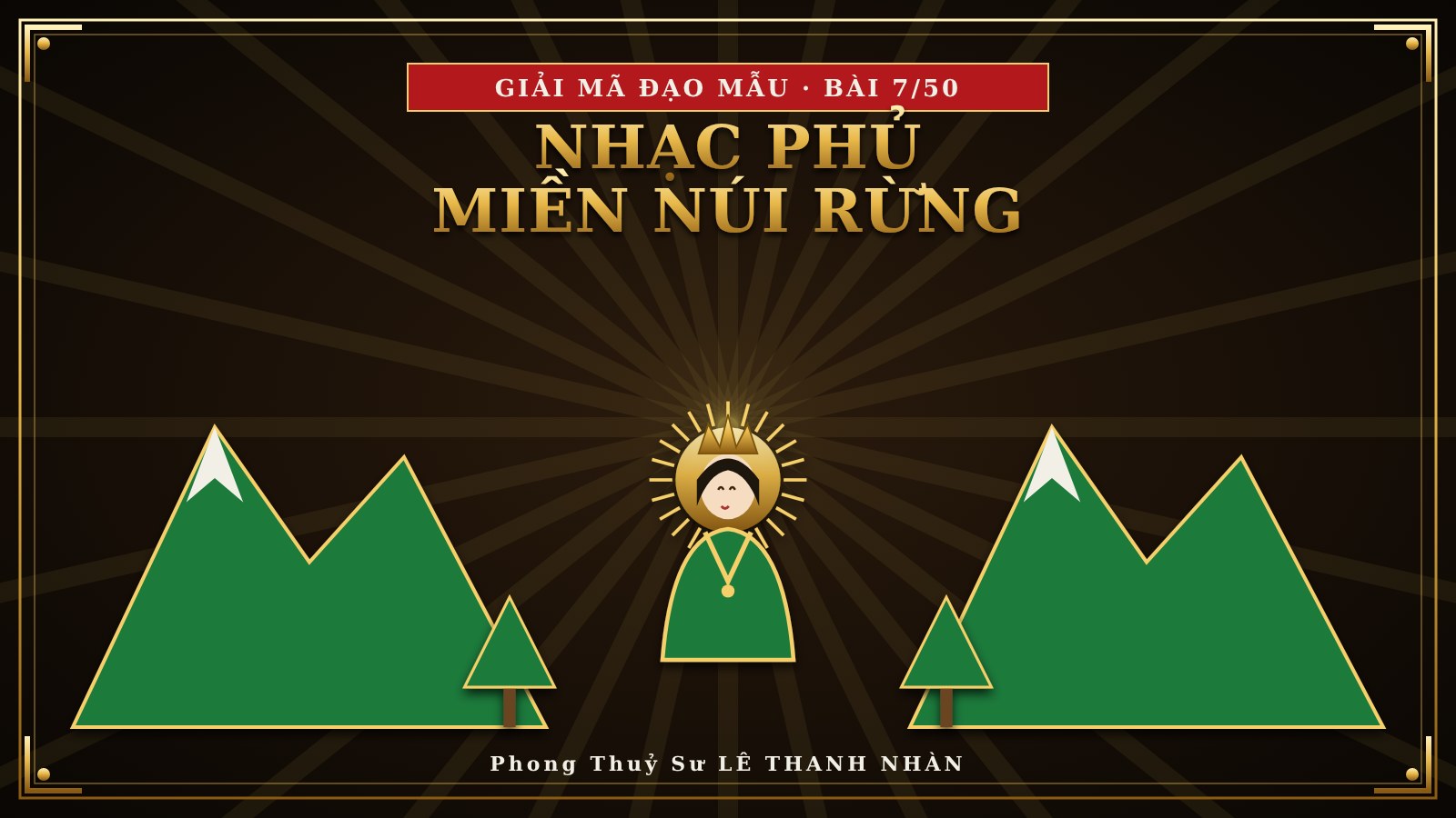 Nhạc phủ - miền Núi Rừng - Bài 7/50